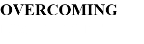 OVERCOMING LIMITATIONS